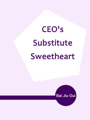 CEO's Substitute Sweetheart